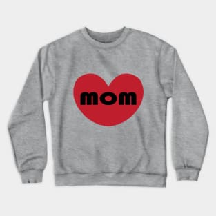 Pink Cute heart love mom T-Shirt Crewneck Sweatshirt
